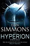 The Hyperion Omnibus (Hyperion Cantos, #1-2)